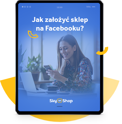 Poradnik - Sklep i sprzedaż na Facebooku - Ebook